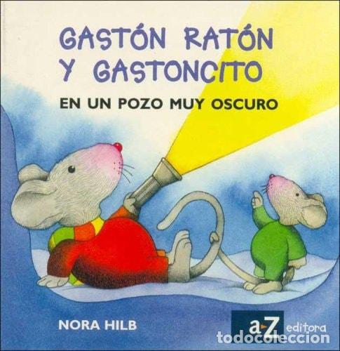 Livros em segunda m&atilde;o: Gaston Raton y Ratoncito En Un Pozo Muy Oscu (Spanish Editio - Nora Hilb