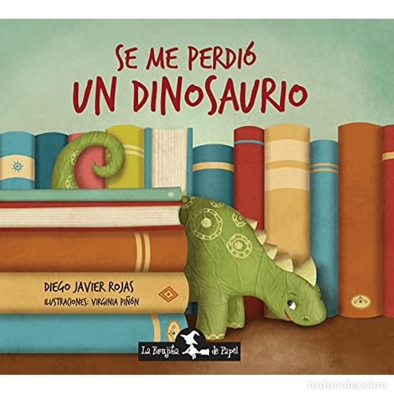 books: Se Me Perdio Un Dinosaurio - Pi&Ntilde;On Virginia Maria - Pi&Ntilde;On Virginia Maria