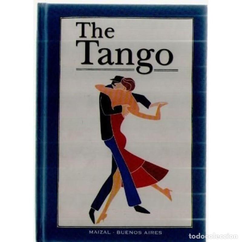 Libri di seconda mano: The Tango - M&oacute;nica Gloria Hoss de le Comte - M&oacute;nica Gloria H - M&oacute;nica Gloria Hoss de le Comte