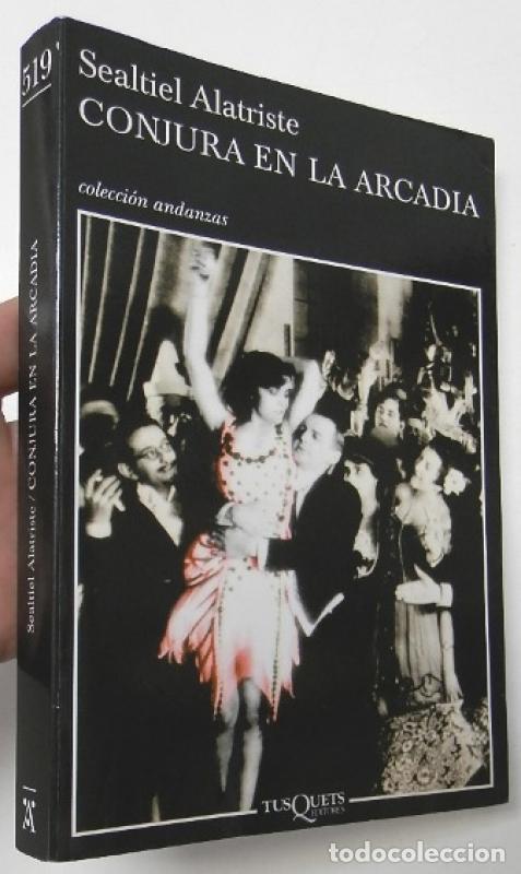 Libros: Conjura en la Arcadia - Sealtiel Alatriste