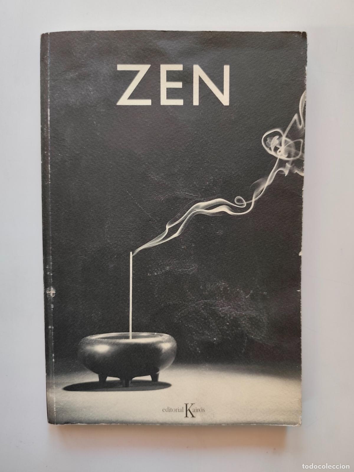 Libros: Bovay; Kaltenbach; Smedt - Zen. Pr&aacute;ctica y ese&ntilde;anza. Historia y tradici&oacute;n. Civilizaci&oacute;n y perspectiv