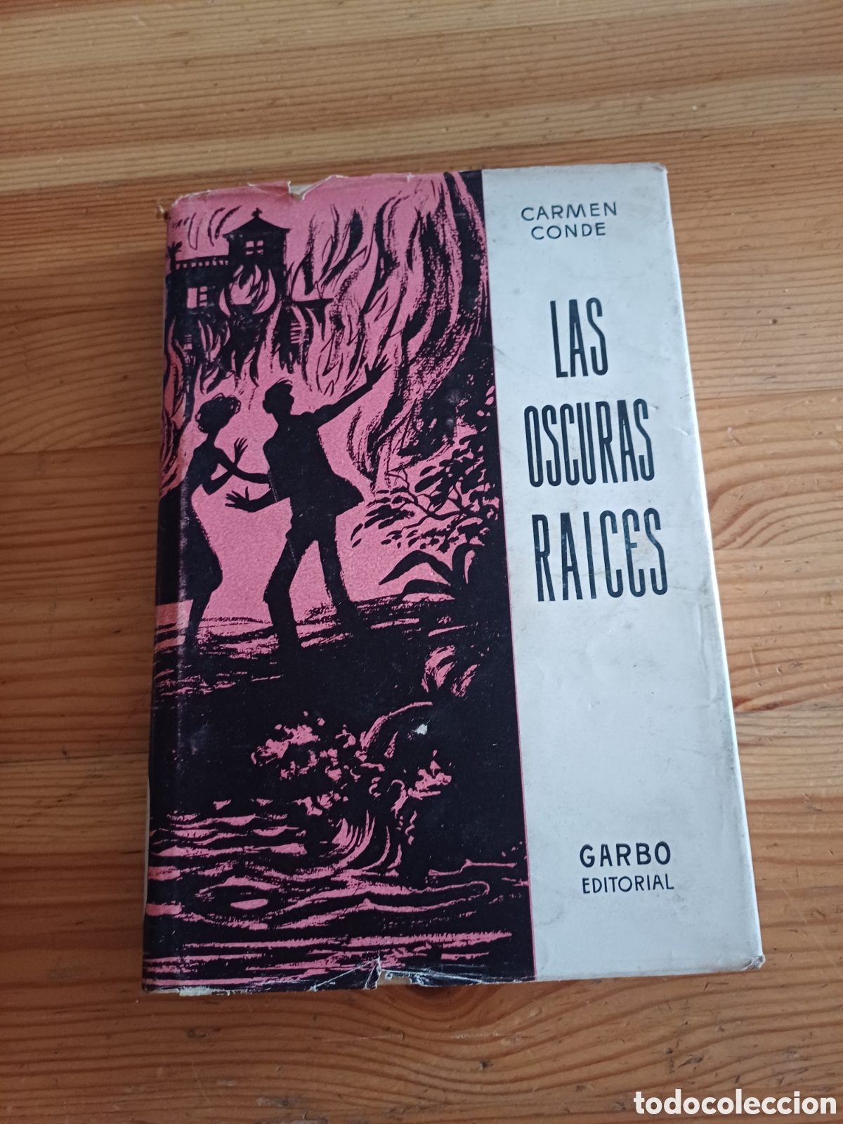 Libros: Las oscuras raices Carmen Conde Garbo editorial Ilustracion cubierta Mingote 1954