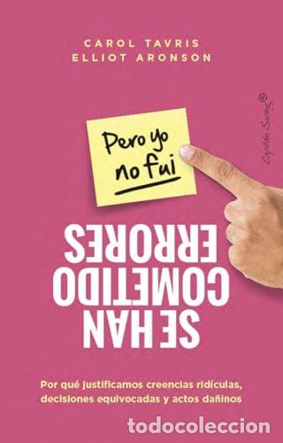 Libros: Se han cometido errores (pero yo no fui) - Tavris, Carol / Aronson, Elliot