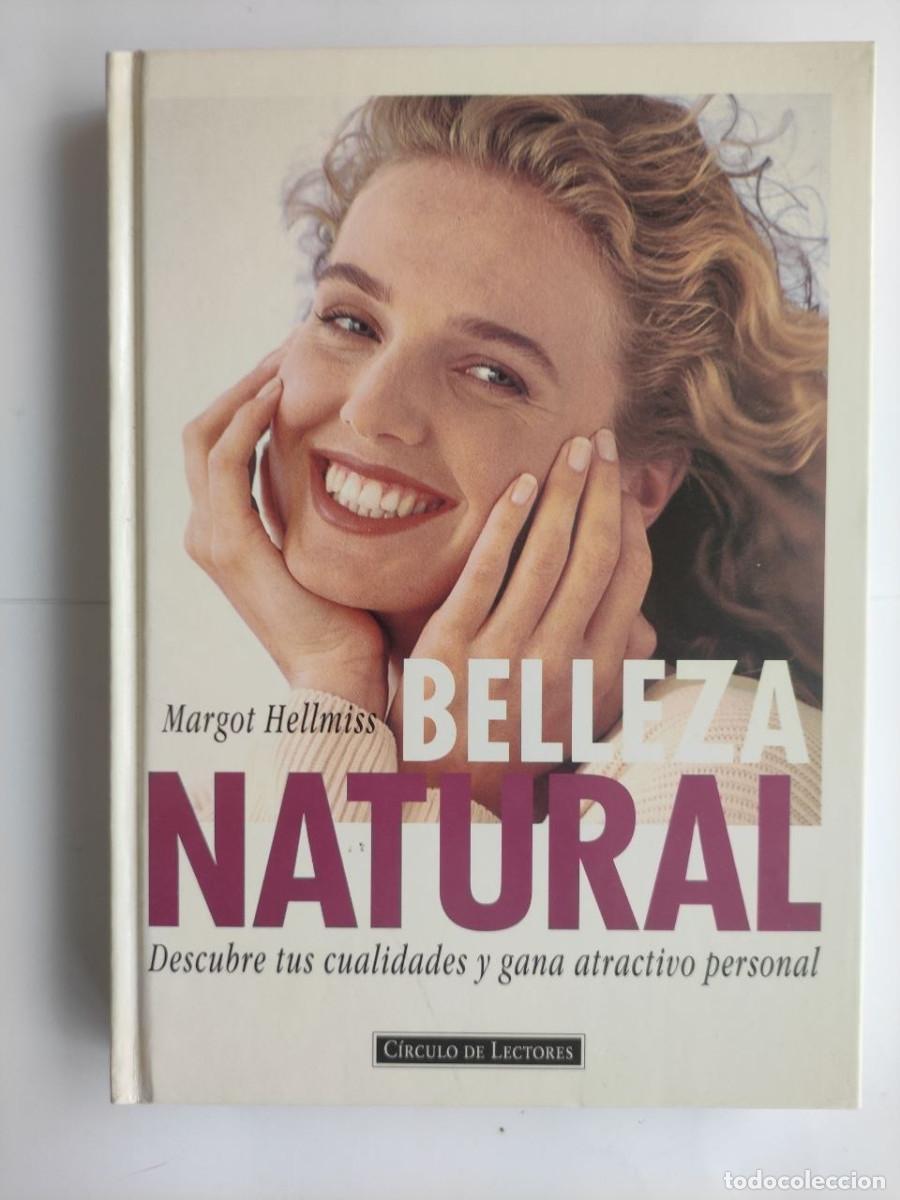 Libros: Belleza natural. Margot Hellmiss. (val4)