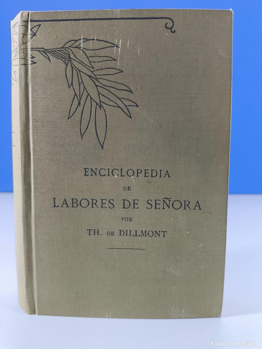 Libros: ENCICLOPEDIA DE LABORES DE SE&Ntilde;ORA / TH&Eacute;RESE DE DILLMONT