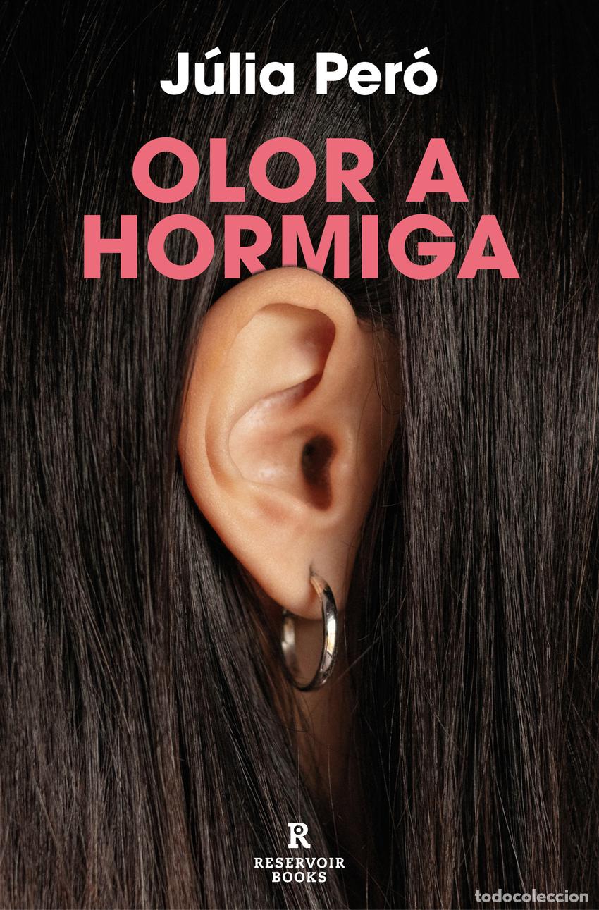 Libros: Olor a hormiga - Per&oacute;, J&uacute;lia