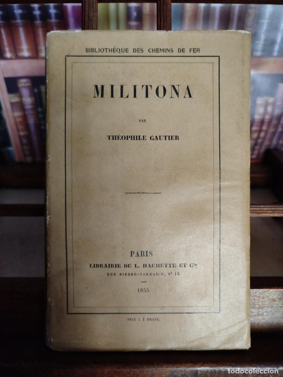 Libros: Militona - Gautier, Th&eacute;ophile (1811-1872)