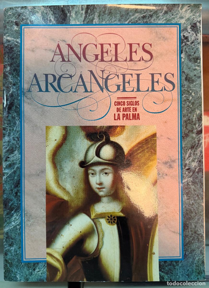 Livros em segunda m&atilde;o: &Aacute;NGELES Y ARCANGELES - CINCO SIGLOS DE ARTE EN LA PALMA - 1195 - CANARIAS