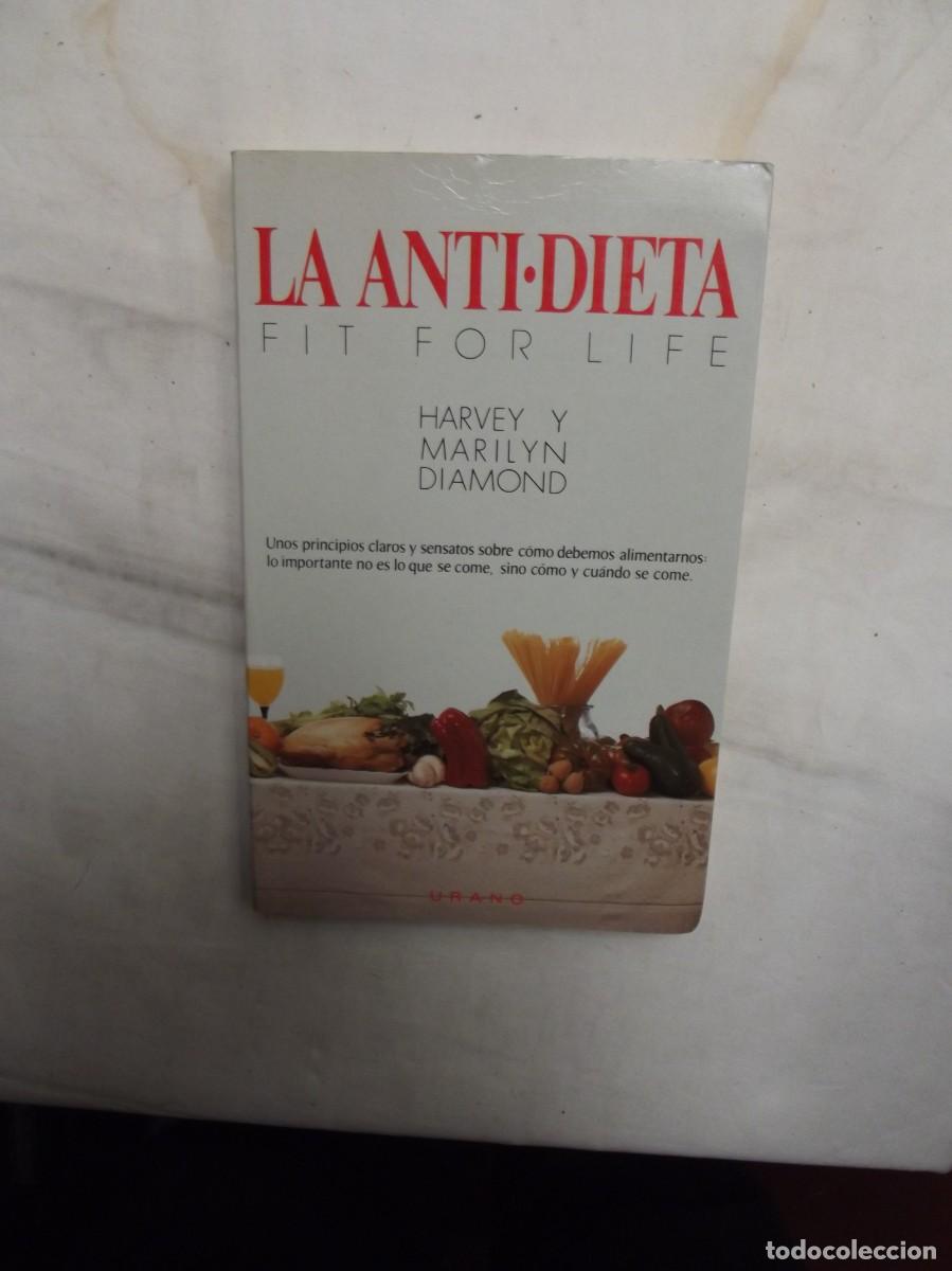 Libri di seconda mano: LA ANTI - DIETA FIT FOR LIFE DE HARVEY Y MARILYN DIAMOND