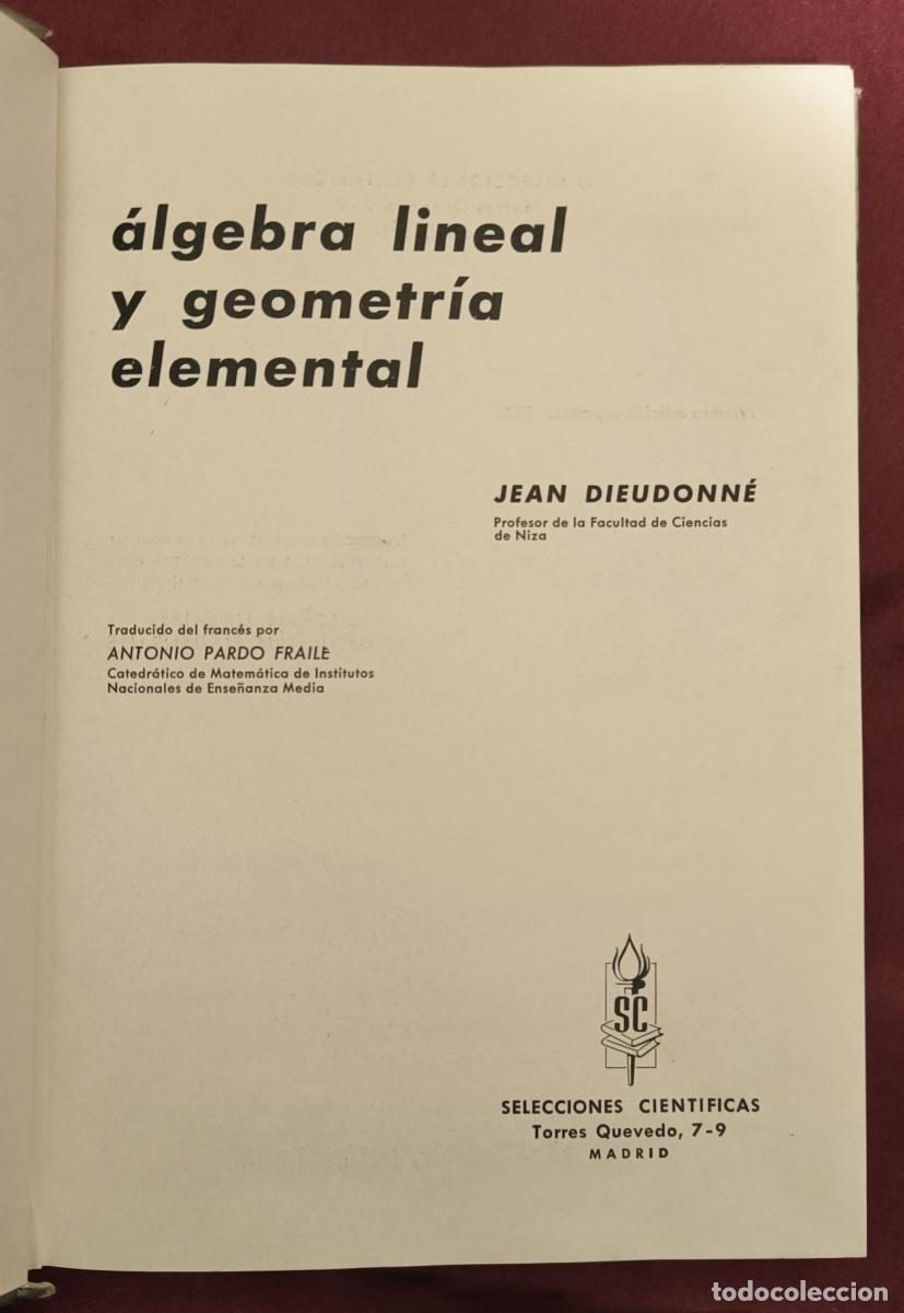 Libros: &Aacute;lgebra lineal y geometr&iacute;a elemental - Jean Dieudonn&eacute;