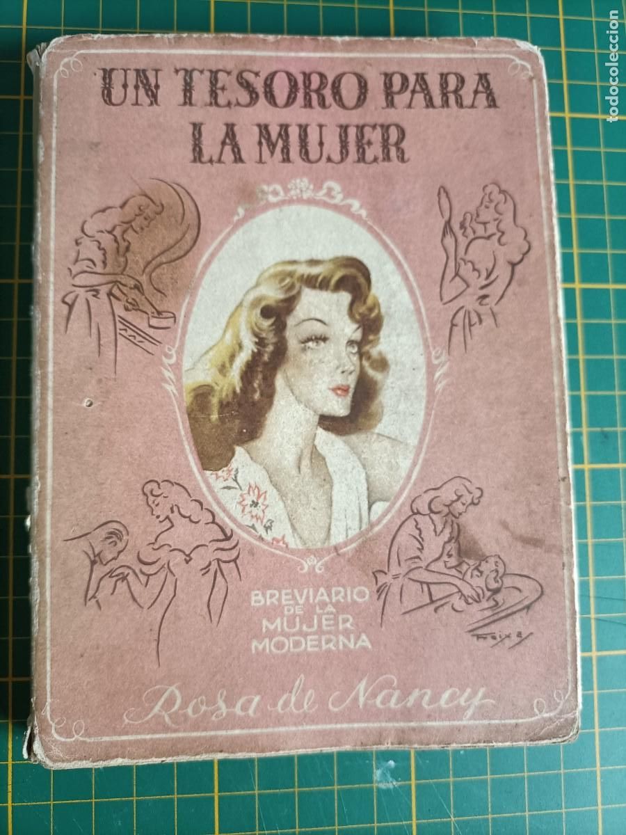 Libros: UN TESORO PARA LA MUJER. BREVIARIO DE LA MUJER MODERNA. ROSA DE NANCY. 1&ordf; ED. 1944
