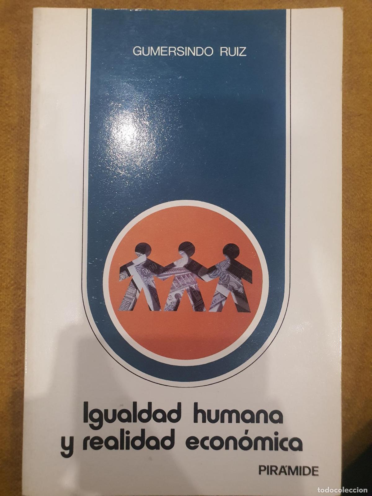 Libros: Igualdad humana y realidad econ&oacute;mica - Gumersindo Ruiz Bravo