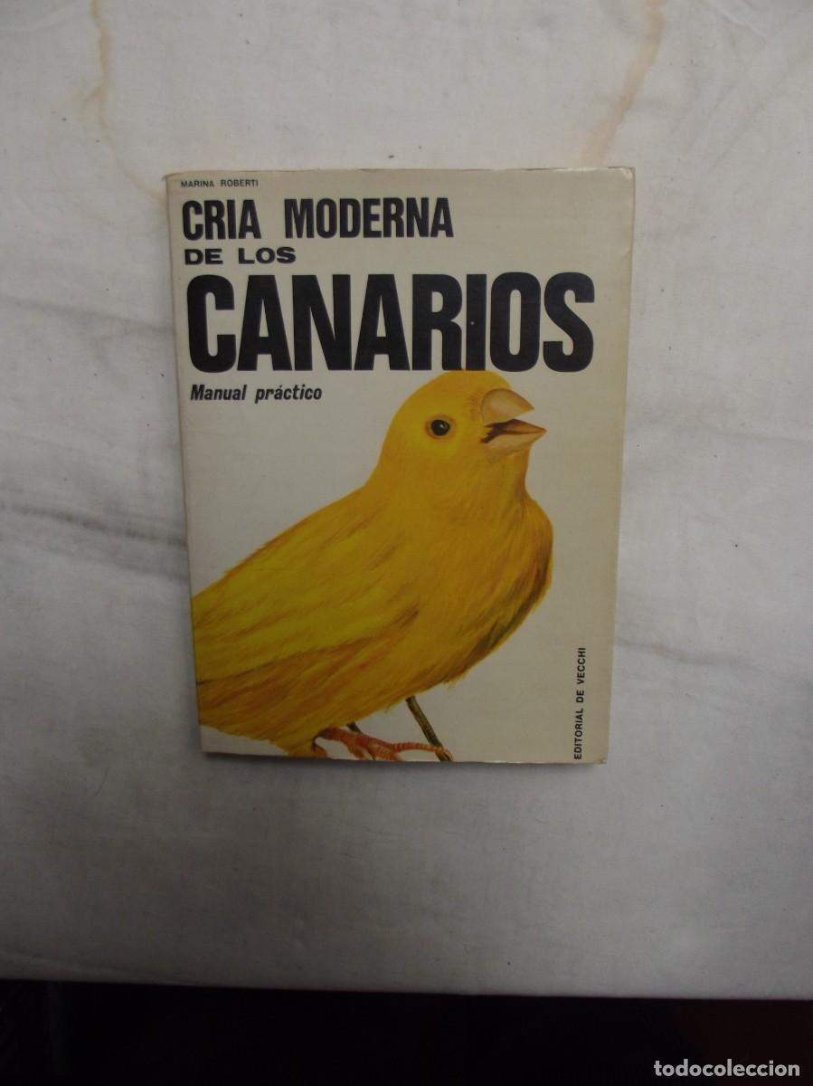 Libros: CRIA MODERNA DE LOS CANARIOS DE MARINA ROBERTI