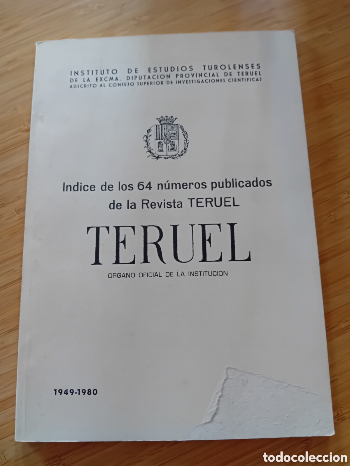 Libros: Revista Teruel (Indice de los 64 num. publicados. Instituto de Estudios Turolenses) 1949-1980.
