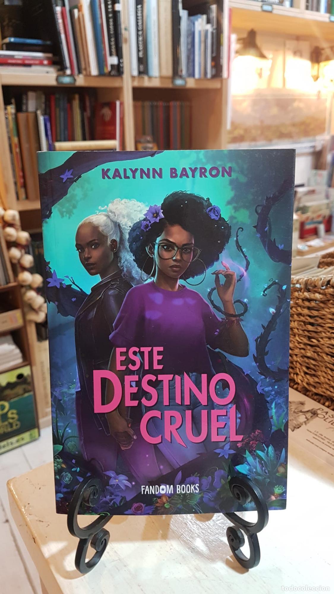 Libros: Este destino cruel - Bayron, Kalynn