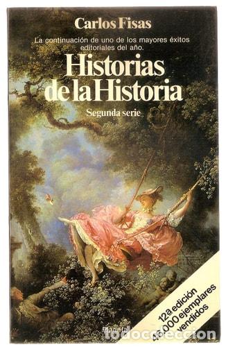 Libros: Historias de la historia segunda serie - Carlos Fisas
