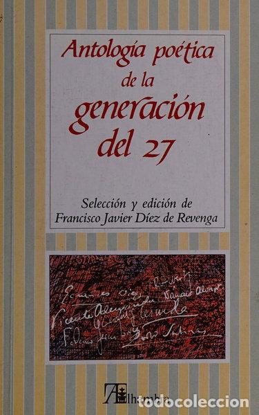 Libri di seconda mano: Antolog&iacute;a po&eacute;tica de la generaci&oacute;n del 27- 9788420517971