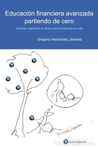 Libri di seconda mano: Educaci&oacute;n financiera avanzada partiendo de cero- 9781495247484