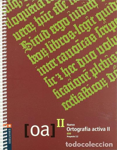 Libros: Ortograf&iacute;a Activa II- 9788426347503