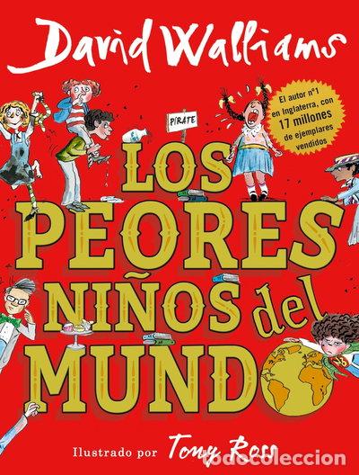 Libros: Los peores ni&ntilde;os del mundo- 9788490437698