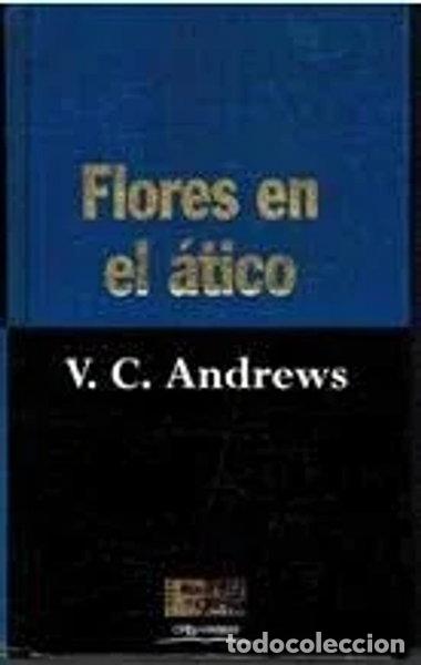 Libros: Flores en el &aacute;tico- 9788440218391