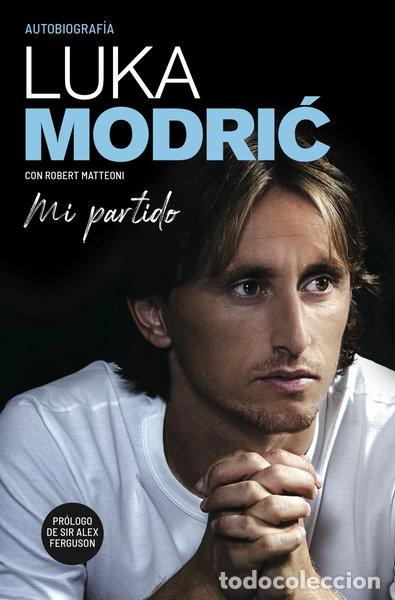 Libros: Mi partido. La autobiograf&iacute;a de Luka Modrić- 9788412063752