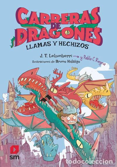 Libros: Carreras de dragones 1: Llamas y hechizos- 9788411209779