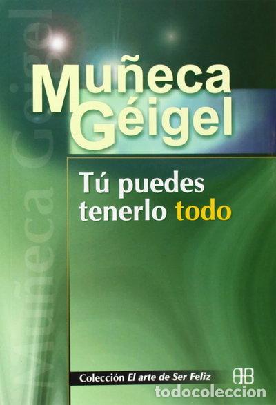 Libri di seconda mano: T&uacute; puedes tenerlo todo- 9788489897663