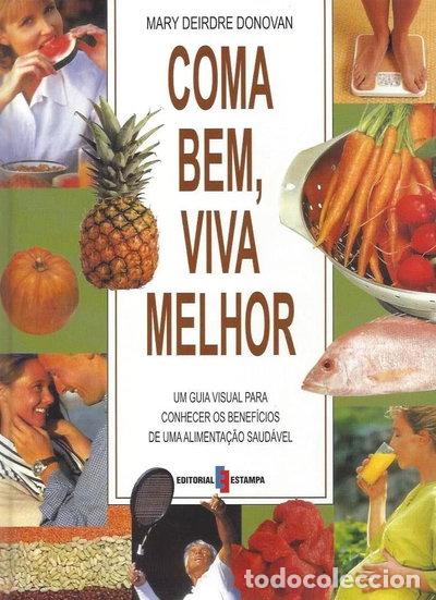 Libri di seconda mano: Coma bem, viva melhor- 9789723317411