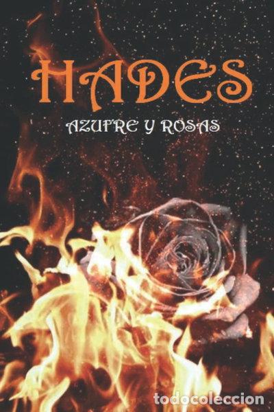Libri di seconda mano: Hades: Azufre y rosas- 9798834563174