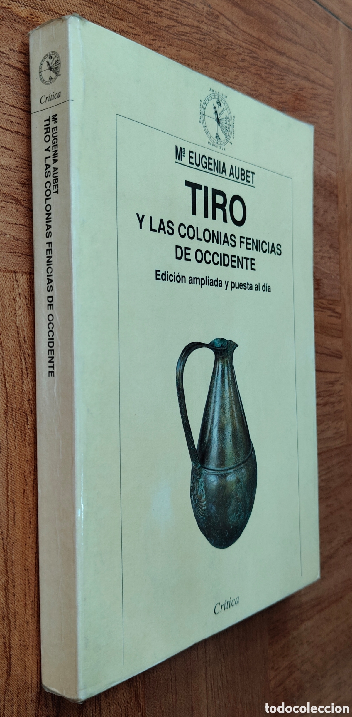 Livres: Tiro y las colonias fenicias de occidente - M&ordm; Eugenia Aubet
