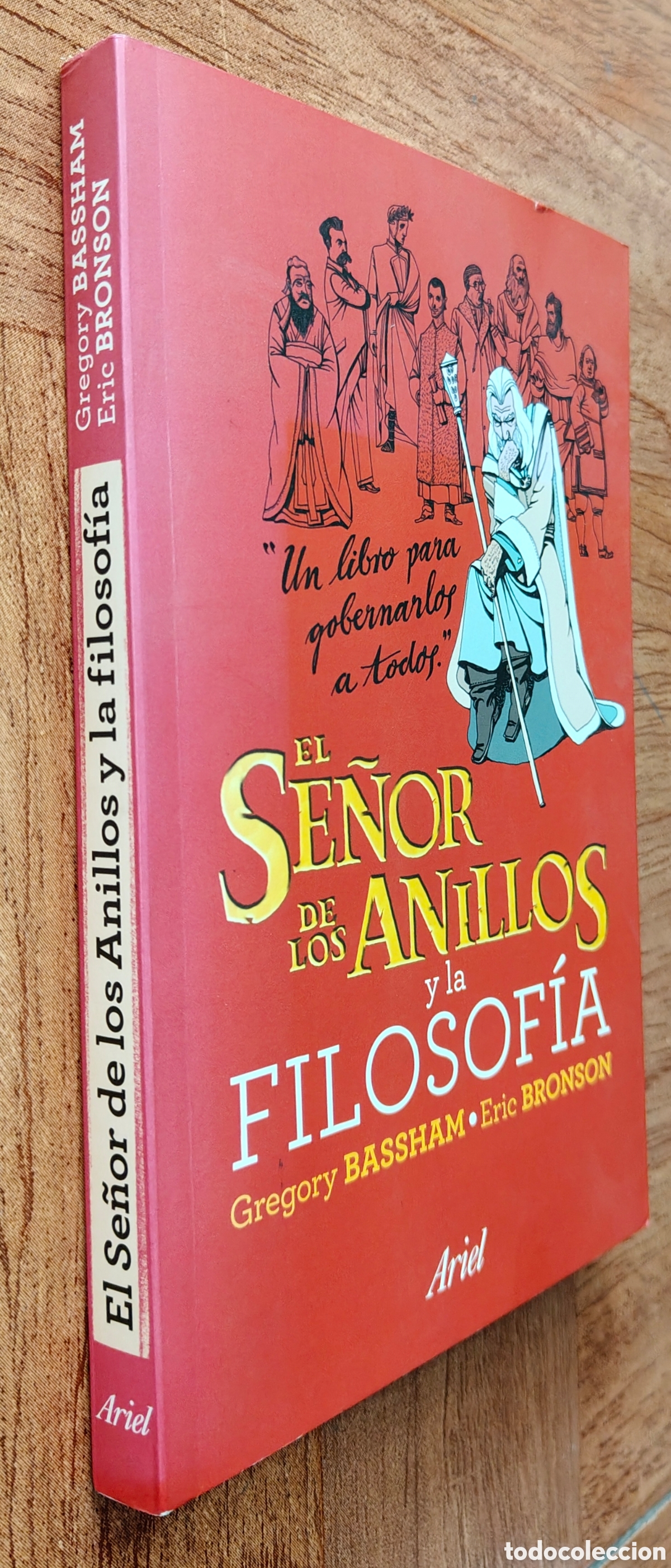 Livres: El Se&ntilde;or de los Anillos y la Filosof&iacute;a - Gregory Bassham / Eric Bronson