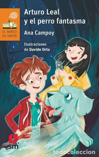 Libros: Arturo Leal y el perro fantasma- 9788491825586