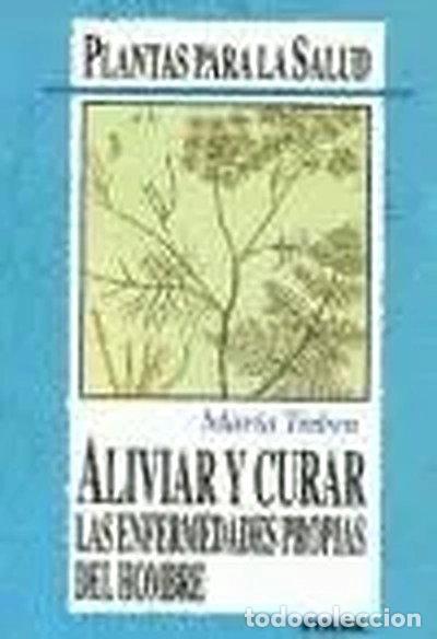 Libros: Enfermedades Hombre Aliviar y Curar- 9788430578092