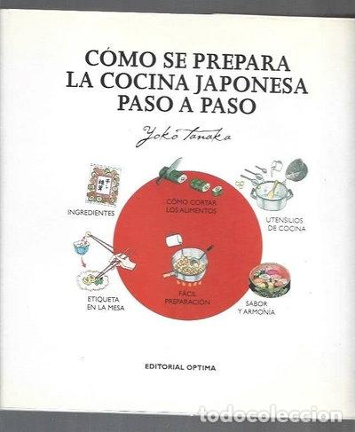 books: C&oacute;mo se prepara la cocina japonesa paso a paso- 9788496250079