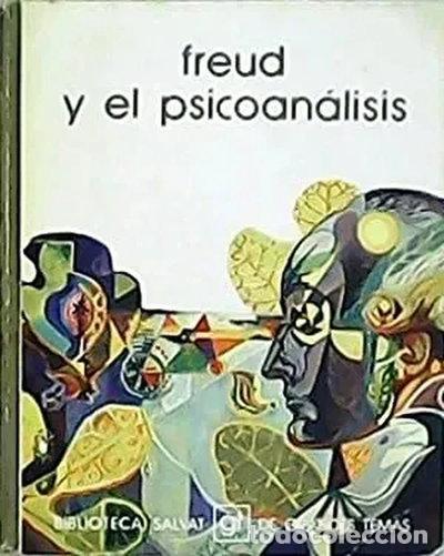 Libros: Freud y el psicoan&aacute;lisis- 9788434573864
