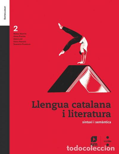 Libros: Llengua catalana i literatura. 2 Batxillerat- 9788466148139