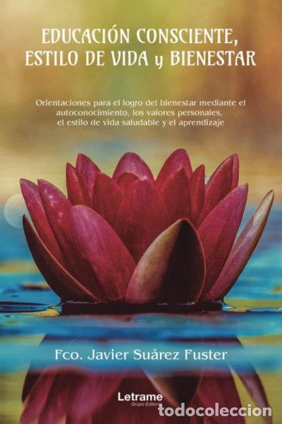 Libros: Educaci&oacute;n consciente, estilo de vida y bienestar- 9788411148559
