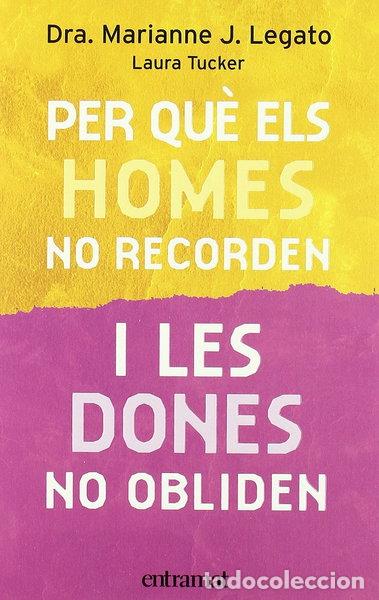 B&uuml;cher: Per qu&egrave; els homes no recorden i les dones no obliden- 9788493475468