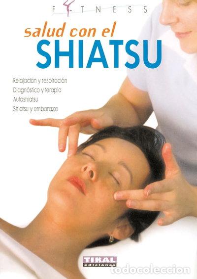 Livres: Salud con el shiatsu- 9788430560073