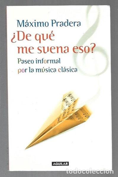 Livres: &iquest;De qu&eacute; me suena eso?- 9788403096011