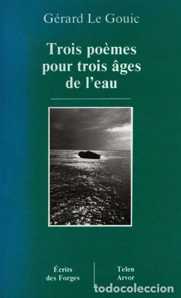 books: Trois po&egrave;mes pour trois &acirc;ges de l'eau- 9782890462601