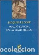Libri di seconda mano: &iquest;Naci&oacute; Europa en la Edad Media?- 9788484324911