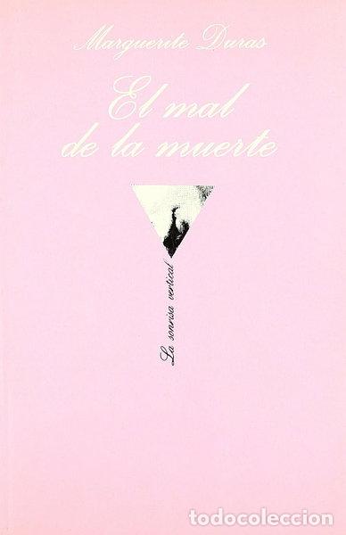 Libros: El mal de la muerte- 9788472233430