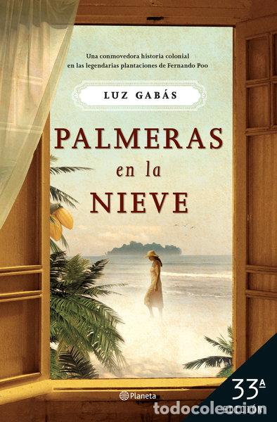 Libros: Palmeras en la nieve- 9788408267973