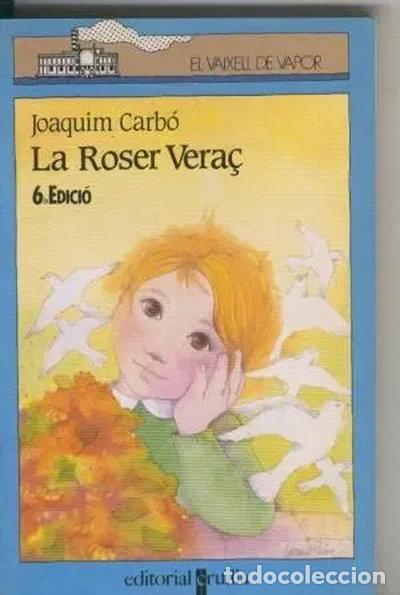 Libros: La Roser Vera&ccedil;- 9788476290422