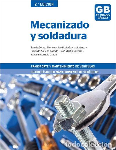 Livros em segunda m&atilde;o: Mecanizado y soldadura 2&ordf; edici&oacute;n- 9788428342636