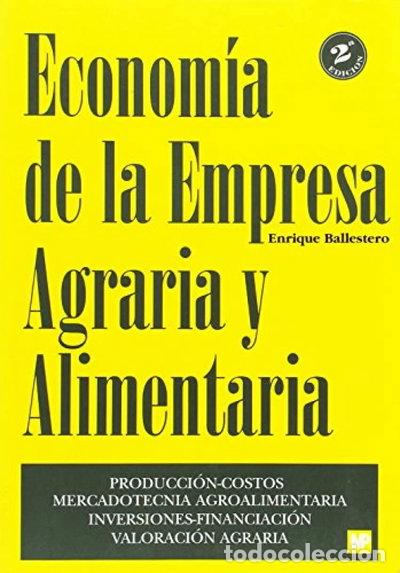 Libros: Econom&iacute;a de la empresa agraria y alimentaria- 9788471148636