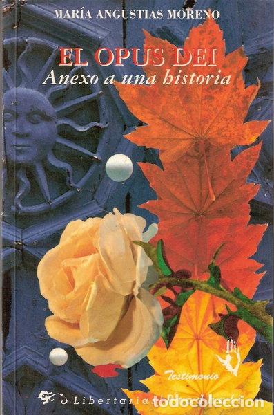 Libros: El Opus Dei: Anexo a una historia- 9788479540647