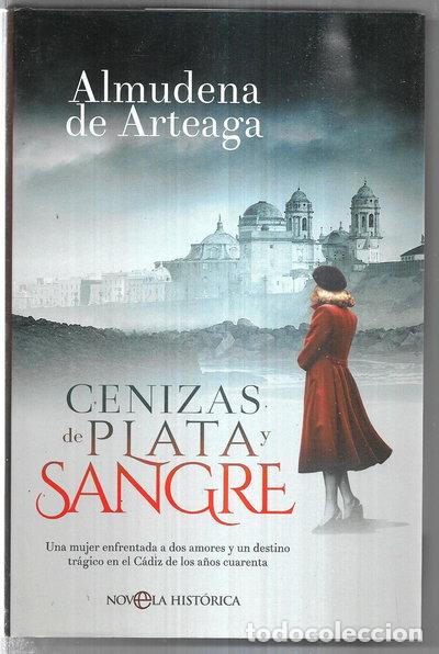 Libros: Cenizas de plata y sangre- 9788491644293